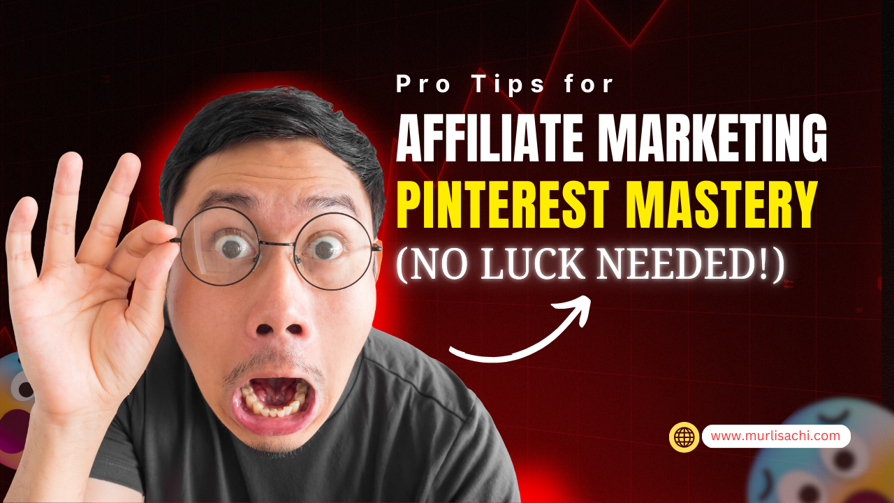 Pinterest Affiliate Marketing: Pro Tips That Really Work